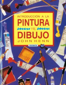 Portada de INTRODUCCION A LA PINTURA Y EL DIBUJO