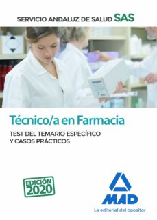 Portada de TECNICO EN FARMACIA DEL SERVICIO ANDALUZ DE SALUD. TEST DEL TEMAR IO ESPECIFICO Y
