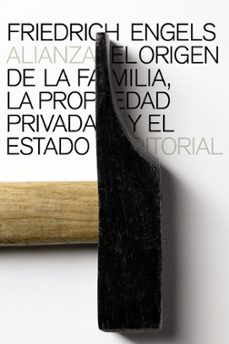 Portada de EL ORIGEN DE LA FAMILIA, LA PROPIEDAD PRIVADA Y EL ESTADO