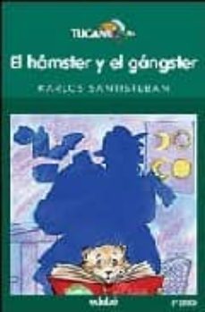 Portada de EL HAMSTER Y EL GANSTER