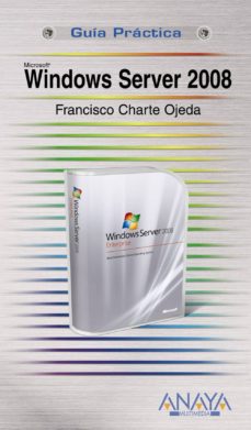 Portada de WINDOWS SERVER 2008 (GUIA PRACTICA)