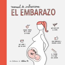 Descargas de libros libararios de Kindle EL EMBARAZO: MANUAL DE INSTRUCCIONES 9788408177548 de  in Spanish iBook