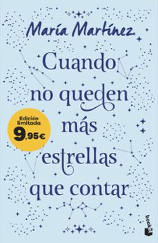 Descargar el libro de google libros CUANDO NO QUEDEN MÁS ESTRELLAS QUE CONTAR (Literatura española) 9788408314448 de María Martínez CHM