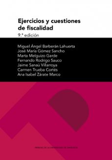 Descarga gratuita de libros en inglés pdf. EJERCICIOS Y CUESTIONES DE FISCALIDAD CHM FB2 de MIGUEL ÁNGEL BARBERÁN LAHUERTA en español