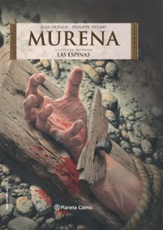 Descargar pdf completo de libros de google MURENA Nº 09 (NE). LAS ESPINAS RTF iBook ePub (Literatura española)
