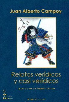 Descarga gratuita de documentos del libro. RELATOS VERIDICOS Y CASI VERIDICOS de JUAN ALBERTO CAMPOY