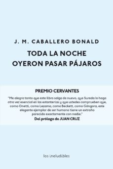 Real libro pdf descarga gratuita web TODA LA NOCHE OYERON PASAR PAJAROS de J.M. CABALLERO BONALD FB2 PDB