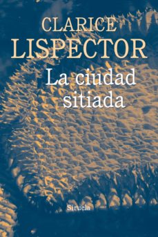 Las mejores descargas de libros de audioLA CIUDAD SITIADA9788416854448  deCLARICE LISPECTOR (Literatura española)