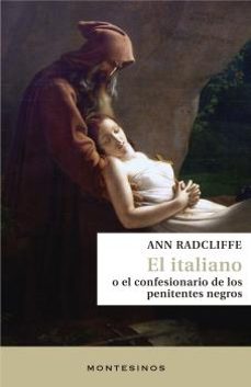 The Italian by Ann Radcliffe The Italian by Ann Radcliffe
