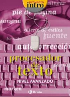 Descargar PROYECTO INTRO. PROCESADOR DE TEXTO gratis pdf - leer online