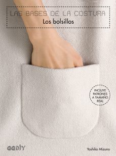 Descarga gratuita del libro de dieta de 17 días LAS BASES DE LA COSTURA: LOS BOLSILLOS MOBI iBook ePub de YOSHIKO MIZUNO 9788425228148