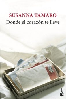 Descargar libro electronico DONDE EL CORAZON TE LLEVE 9788432217548  de SUSANNA TAMARO (Literatura española)