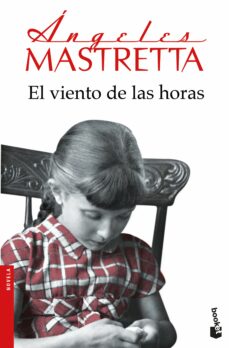 el viento de las horas-angeles mastretta-9788432232848 el viento de las horas-angeles mastretta-9788432232848