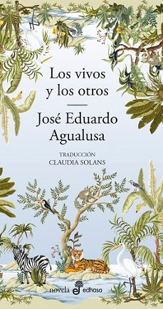 Descarga gratuita de libros populares. LOS VIVOS Y LOS OTROS en español RTF PDF de JOSE EDUARDO AGUALUSA