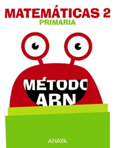 dormir Hula hoop Oscurecer MATEMÁTICAS 2º EDUCACION PRIMARIA MÉTODO ABN CAST ED 2018 con ISBN  9788469838648 | Casa del Libro