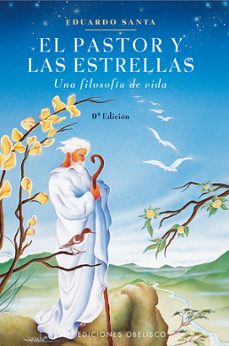 libros electrónicos gratis EL PASTOR Y LAS ESTRELLAS: UNA FILOSOFIA DE VIDA en español 9788477205548 de EDUARDO SANTA