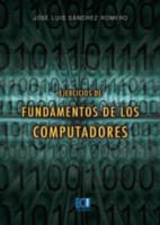 Pda ebooks descargas gratuitas EJERCICIOS DE FUNDAMENTOS DE LOS COMPUTADORES PDB FB2 (Spanish Edition)