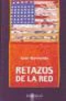 Descargas de libros electrónicos gratis para kindle RETAZOS DE LA RED in Spanish PDB DJVU PDF 9788489852648 de JUAN IBARRONDO