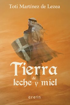 Libro descargado gratis en línea TIERRA DE LECHE Y MIEL