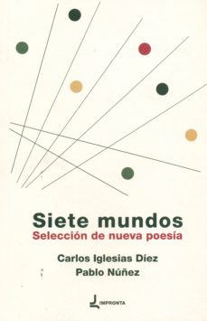 Descarga de libros de texto en francés SIETE MUNDOS: SELECCION DE NUEVA POESIA de   9788494434648 en español