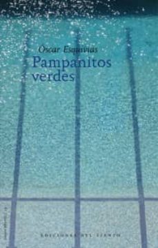 Descargar ebooks gratis epub PAMPANITOS VERDES ePub RTF MOBI (Literatura española) 9788496964648 de OSCAR ESQUIVIAS