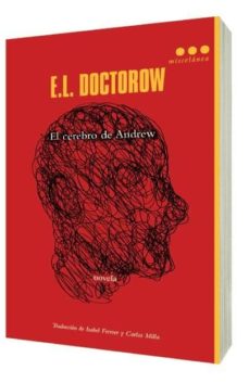 Descarga gratuita de libros de google. EL CEREBRO DE ANDREW en español CHM RTF iBook de EDGAR LAWRENCE DOCTOROW