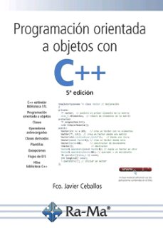 Nuevos lanzamientos de audiolibros descargados. PROGRAMACIÓN ORIENTADA A OBJETOS CON C++ (5ª ED.)  (Literatura española) de FRANCISCO JAVIER CEBALLOS SIERRA 9788499647548