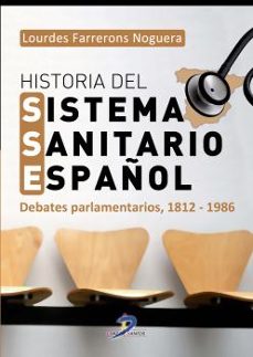 Libros gratis para descargar en línea para leer HISTORIA DEL SISTEMA SANITARIO ESPAÑOL de LOURDES FARRERONS