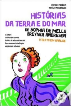 Descargar libro gratis en línea HISTÓRIAS DA TERRA E DO MAR de SOPHIA DE MELLO BREYNER A. ePub PDF 9789724736648 in Spanish