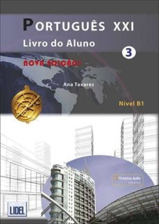 Descarga los libros PORTUGUES XXI 3- PACK LIVRO DO ALUNO + CADERNO DE EXERCICIOS NIVEL B1 de ANA TAVARES