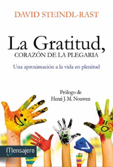 Portada de LA GRATITUD, CORAZON DE LA PLEGARIA