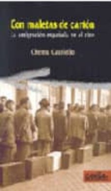 Portada de CON LAS MALETAS DE CARTON: LA EMIGRACION ESPAÑOLA EN EL CINE