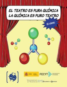 Portada de EL TEATRO ES PURA QUIMICA LA QUIMICA ES PURO TEATRO