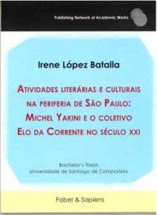 Portada de ATIVIDADES LITERARIAS E CULTURAIS NA PERIFERIA DE SAO PAULO: MICHAEL YAKINI E O COLECTIVO ELO DA CORRENTE NO SECULO XXI