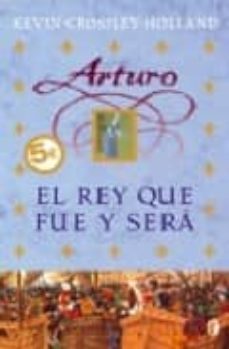 Portada de ARTURO: EL REY QUE FUE Y SERA