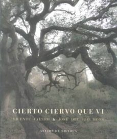 Portada de CIERTO CIERVO QUE VI