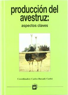 Portada de PRODUCCION DEL AVESTRUZ: ASPECTOS CLAVES