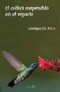 Portada de EL COLIBRI SUSPENDIDO EN EL ESPACIO