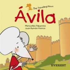 Portada de AVILA: EL RATON VIAJERO (INGLES)