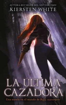 Portada de LA ULTIMA CAZADORA