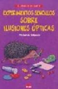 Portada de EXPERIMENTOS SENCILLOS SOBRE ILUSIONES OPTICAS
