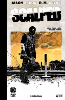 Portada de SCALPED VOL.1 EDICION DELUXE LIMITADA EN BLANCO Y NEGRO