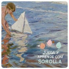 Portada de JUEGA Y APRENDE CON SOROLLA
