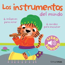 Portada de MI PRIMER LIBRO DE SONIDOS: LOS INSTRUMENTOS DEL MUNDO