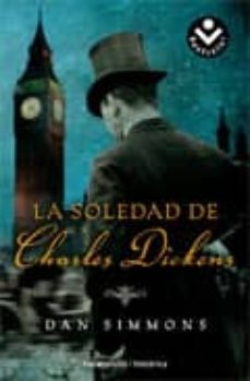Portada de LA SOLEDAD DE CHARLES DICKENS