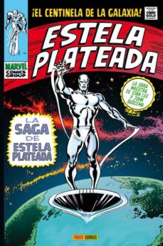 Portada de ESTELA PLATEADA. LA SAGA DE ESTELA PLATEADA. ED. REMASTERIZADA