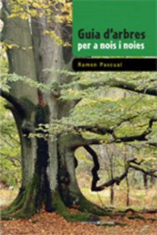 Portada de GUIA D ARBRES PER A NOIS I NOIES