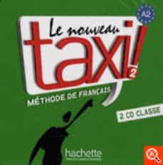 Descargar LE NOUVEAU TAXI 2 CD CLASE gratis pdf - leer online