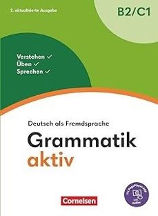 Descarga gratuita de libros electrónicos de electrónica. GRAMMATIK AKTIV - DEUTSCH ALS FREMDSPRACHE - 2. AKTUALISIERTE AUSGABE - B2/C1
				 (edición en alemán) en español 9783061229658 PDB CHM