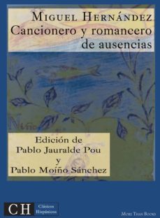 Cancionero Y Romancero De Ausencias Ebook Miguel Hernandez